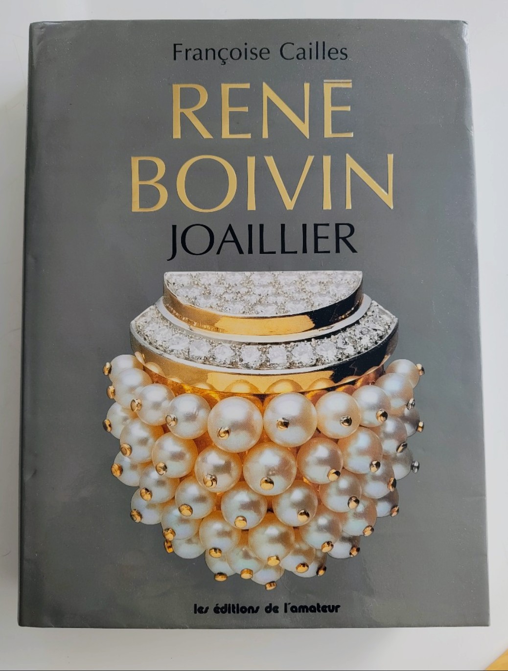 Francoise Cailles Rene Boivin Jeweler Les Editions De Lamateur